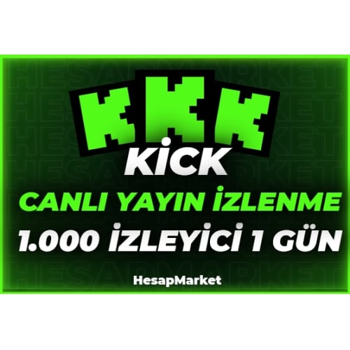  ⭐ KİCK ⭐ 1000 CANLI YAYIN İZLEYİCİ 1 GÜN